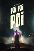 Poi Poi Poi (Indie) (2023)