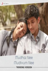Mudhal Nee Mudivum Nee